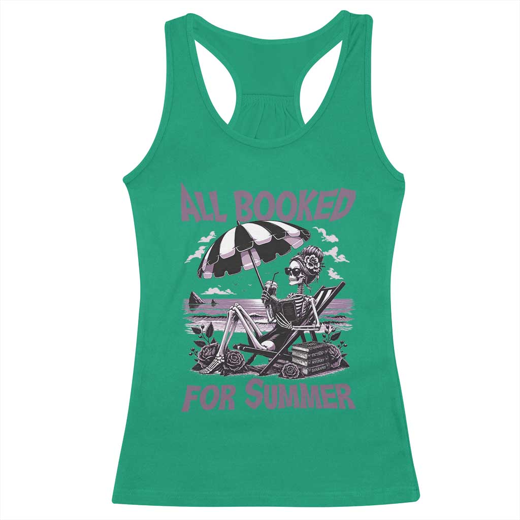 Funny Skeleton Reading At The Beach Racerback Tank Top All Booked For Summer TS12 Irish Green Print Your Wear