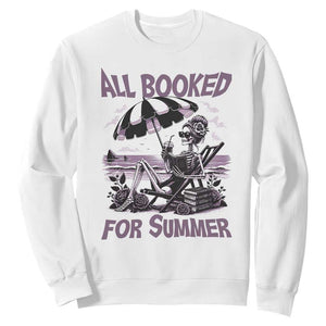 Funny Skeleton Reading At The Beach Sweatshirt All Booked For Summer TS12 White Print Your Wear