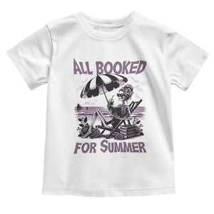 Funny Skeleton Reading At The Beach Toddler T Shirt All Booked For Summer TS12 White Print Your Wear