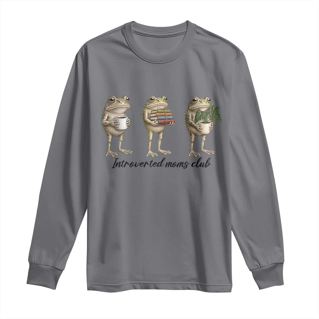 Introverted Moms Club Frog Graphic Long Sleeve Shirt Funny Mothers Day Gift TS12 Charcoal Print Your Wear