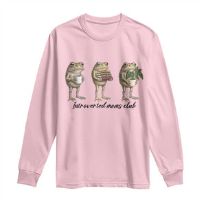 Introverted Moms Club Frog Graphic Long Sleeve Shirt Funny Mothers Day Gift TS12 Light Pink Print Your Wear