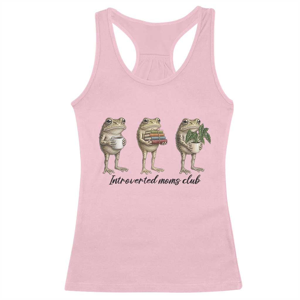 Introverted Moms Club Frog Graphic Racerback Tank Top Funny Mothers Day Gift TS12 Light Pink Print Your Wear