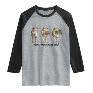 Introverted Moms Club Frog Graphic Raglan Shirt Funny Mothers Day Gift TS12 Heather Gray Black Print Your Wear