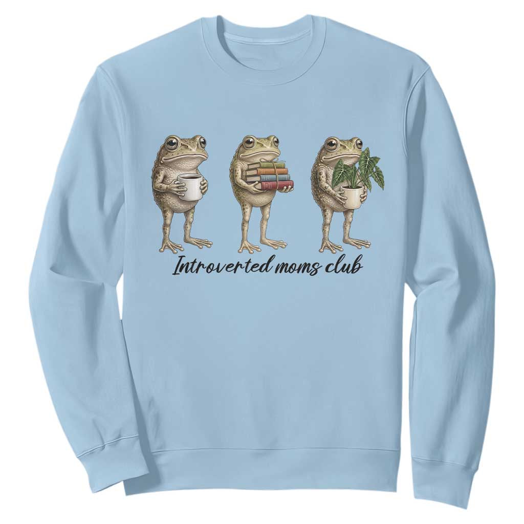 Introverted Moms Club Frog Graphic Sweatshirt Funny Mothers Day Gift TS12 Light Blue Print Your Wear
