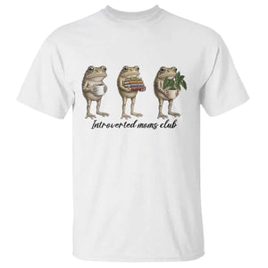 Introverted Moms Club Frog Graphic T Shirt Funny Mothers Day Gift TS12 White Print Your Wear