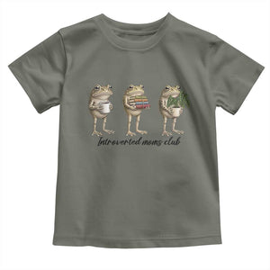 Introverted Moms Club Frog Graphic Toddler T Shirt Funny Mothers Day Gift TS12 Military Green Print Your Wear
