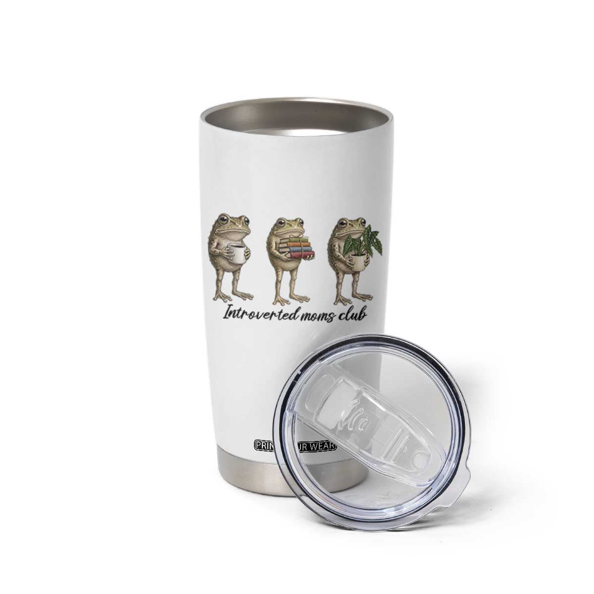 Introverted Moms Club Frog Graphic Tumbler Cup Funny Mothers Day Gift TS12 Print Your Wear