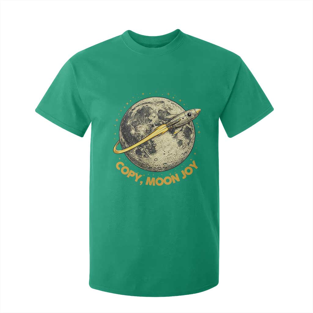 Copy Moon Joy Space Lover Lunar Mission T Shirt For Kid Astronaut Sci Fi Graphic TS12 Irish Green Print Your Wear