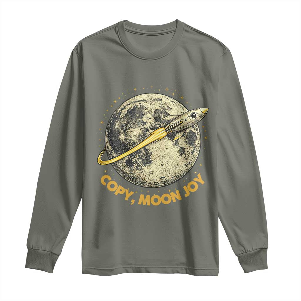 Copy Moon Joy Space Lover Lunar Mission Long Sleeve Shirt Astronaut Sci Fi Graphic TS12 Military Green Print Your Wear
