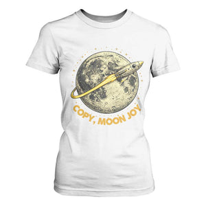 Copy Moon Joy Space Lover Lunar Mission T Shirt For Women Astronaut Sci Fi Graphic TS12 White Print Your Wear