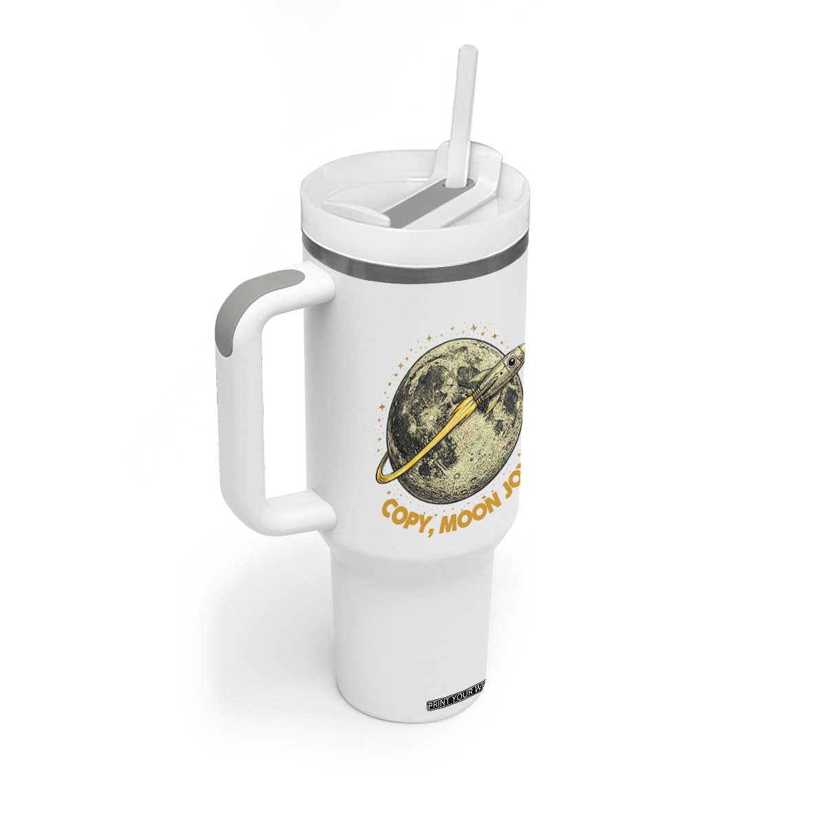 Copy Moon Joy Space Lover Lunar Mission Tumbler With Handle Astronaut Sci Fi Graphic TS12 Print Your Wear