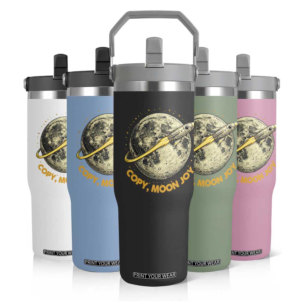 Copy Moon Joy Space Lover Lunar Mission Flip Straw Tumbler Astronaut Sci Fi Graphic TS12 Print Your Wear