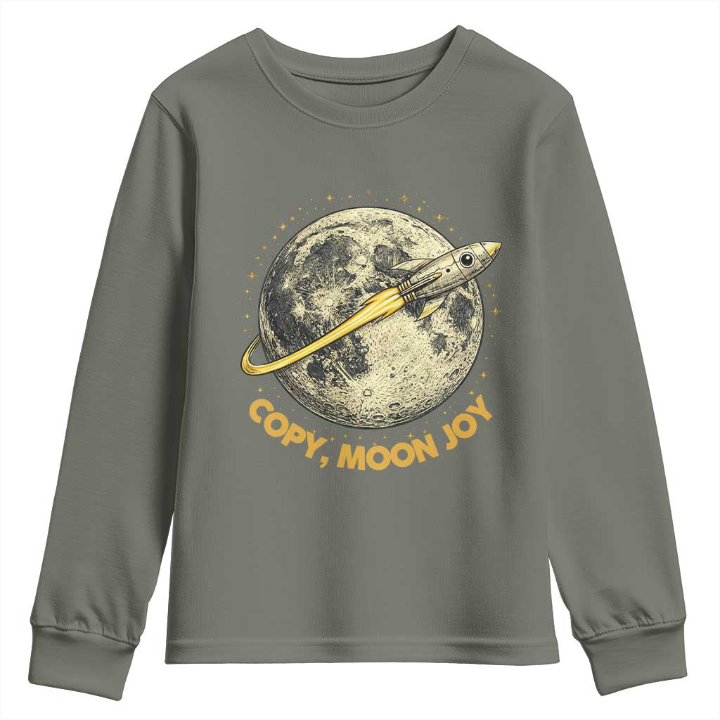 Copy Moon Joy Space Lover Lunar Mission Youth Sweatshirt Astronaut Sci Fi Graphic TS12 Military Green Print Your Wear