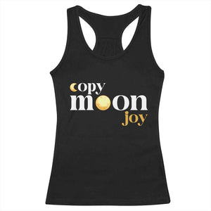 Copy Moon Joy Statement Full Moon Racerback Tank Top Space Exploration Lunar Journey 2026 TS12 Black Print Your Wear
