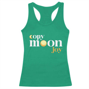 Copy Moon Joy Statement Full Moon Racerback Tank Top Space Exploration Lunar Journey 2026 TS12 Irish Green Print Your Wear