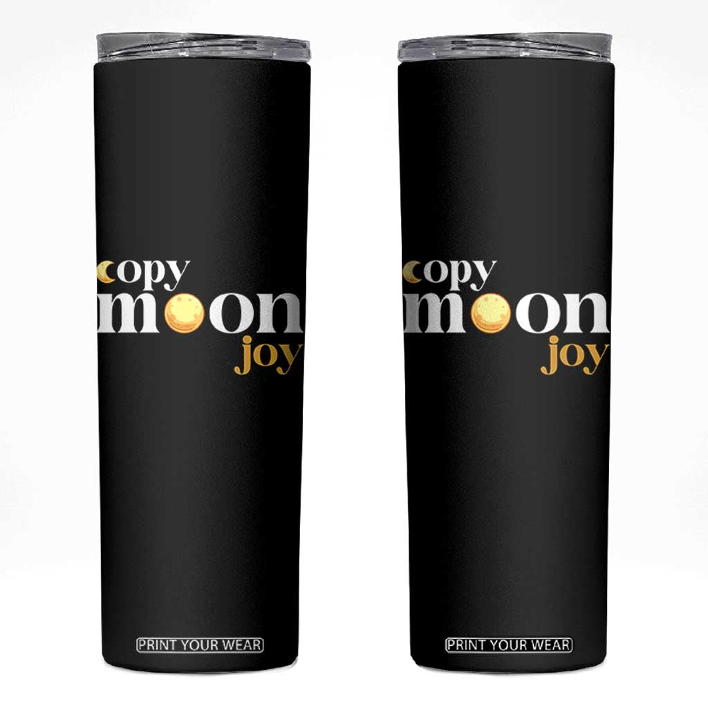 Copy Moon Joy Statement Full Moon Skinny Tumbler Space Exploration Lunar Journey 2026 TS12 Black Print Your Wear