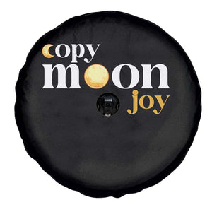 Copy Moon Joy Statement Full Moon Spare Tire Cover Space Exploration Lunar Journey 2026 TS12 Print Your Wear
