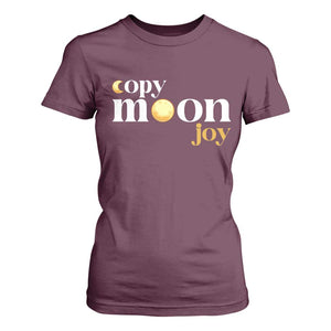Copy Moon Joy Statement Full Moon T Shirt For Women Space Exploration Lunar Journey 2026 TS12 Maroon Print Your Wear