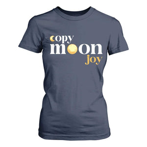 Copy Moon Joy Statement Full Moon T Shirt For Women Space Exploration Lunar Journey 2026 TS12 Navy Print Your Wear
