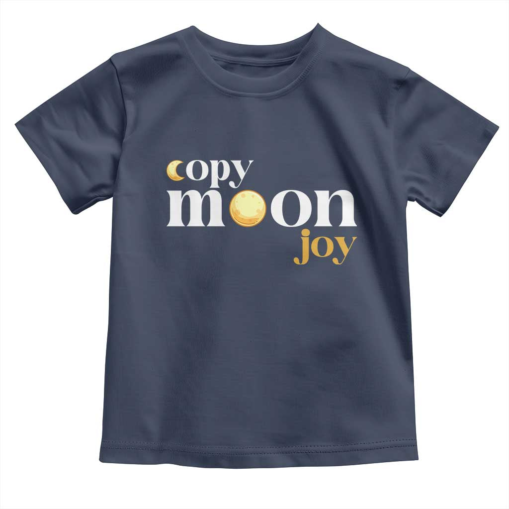Copy Moon Joy Statement Full Moon Toddler T Shirt Space Exploration Lunar Journey 2026 TS12 Navy Print Your Wear