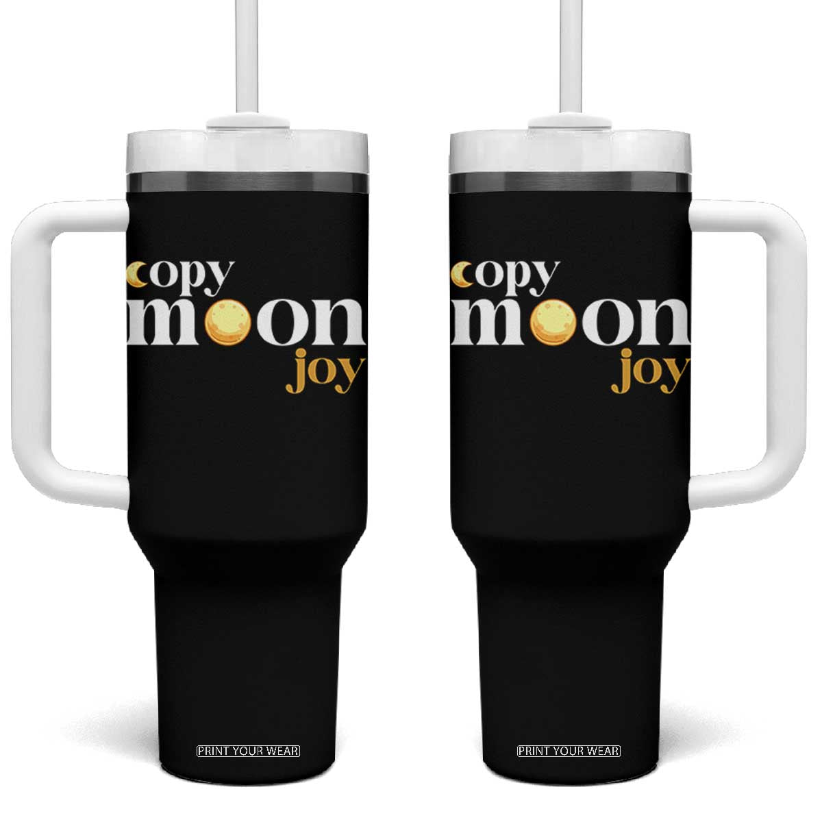 Copy Moon Joy Statement Full Moon Tumbler With Handle Space Exploration Lunar Journey 2026 TS12 One Size: 40 oz Black Print Your Wear