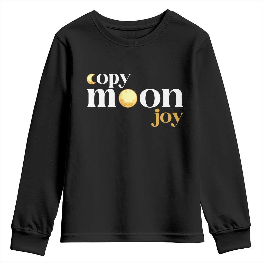 Copy Moon Joy Statement Full Moon Youth Sweatshirt Space Exploration Lunar Journey 2026 TS12 Black Print Your Wear