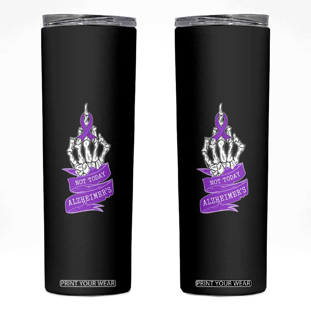 Not Today Alzheimers Skinny Tumbler Funny Skeleton Middle Finger Purple Ribbon TS12 Black Print Your Wear