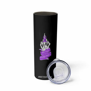 Not Today Alzheimers Skinny Tumbler Funny Skeleton Middle Finger Purple Ribbon