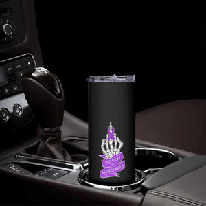 Not Today Alzheimers Skinny Tumbler Funny Skeleton Middle Finger Purple Ribbon