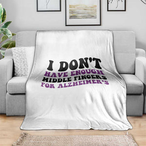 I Dont Have Enough Middle Fingers For Alzheimers Throw Blanket Groovy Purple Retro