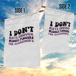 I Dont Have Enough Middle Fingers For Alzheimers Garden Flag Groovy Purple Retro