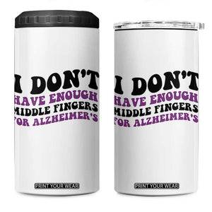 I Dont Have Enough Middle Fingers For Alzheimers 4 in 1 Can Cooler Tumbler Groovy Purple Retro