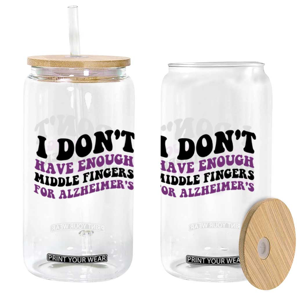 I Dont Have Enough Middle Fingers For Alzheimers Glass Can Groovy Purple Retro