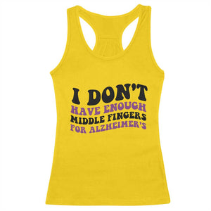 I Dont Have Enough Middle Fingers For Alzheimers Racerback Tank Top Groovy Purple Retro