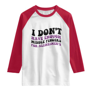 I Dont Have Enough Middle Fingers For Alzheimers Raglan Shirt Groovy Purple Retro