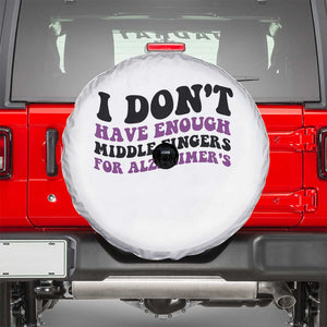 I Dont Have Enough Middle Fingers For Alzheimers Spare Tire Cover Groovy Purple Retro