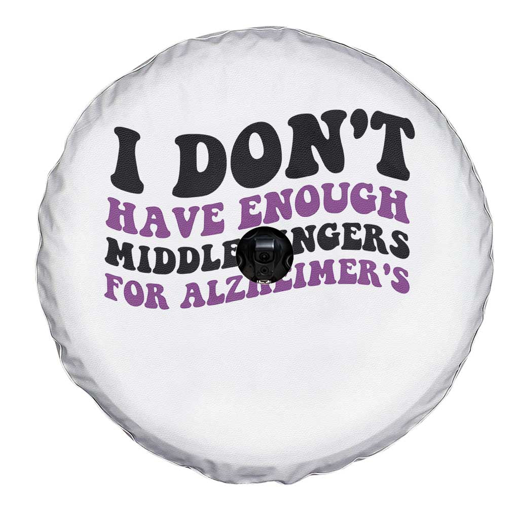 I Dont Have Enough Middle Fingers For Alzheimers Spare Tire Cover Groovy Purple Retro