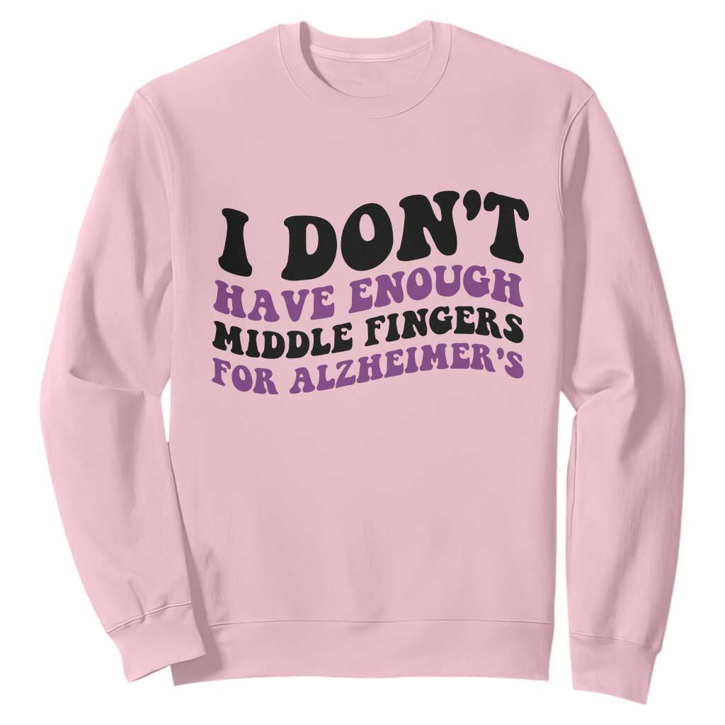 I Dont Have Enough Middle Fingers For Alzheimers Sweatshirt Groovy Purple Retro