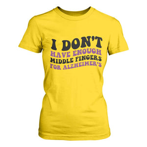 I Dont Have Enough Middle Fingers For Alzheimers T Shirt For Women Groovy Purple Retro