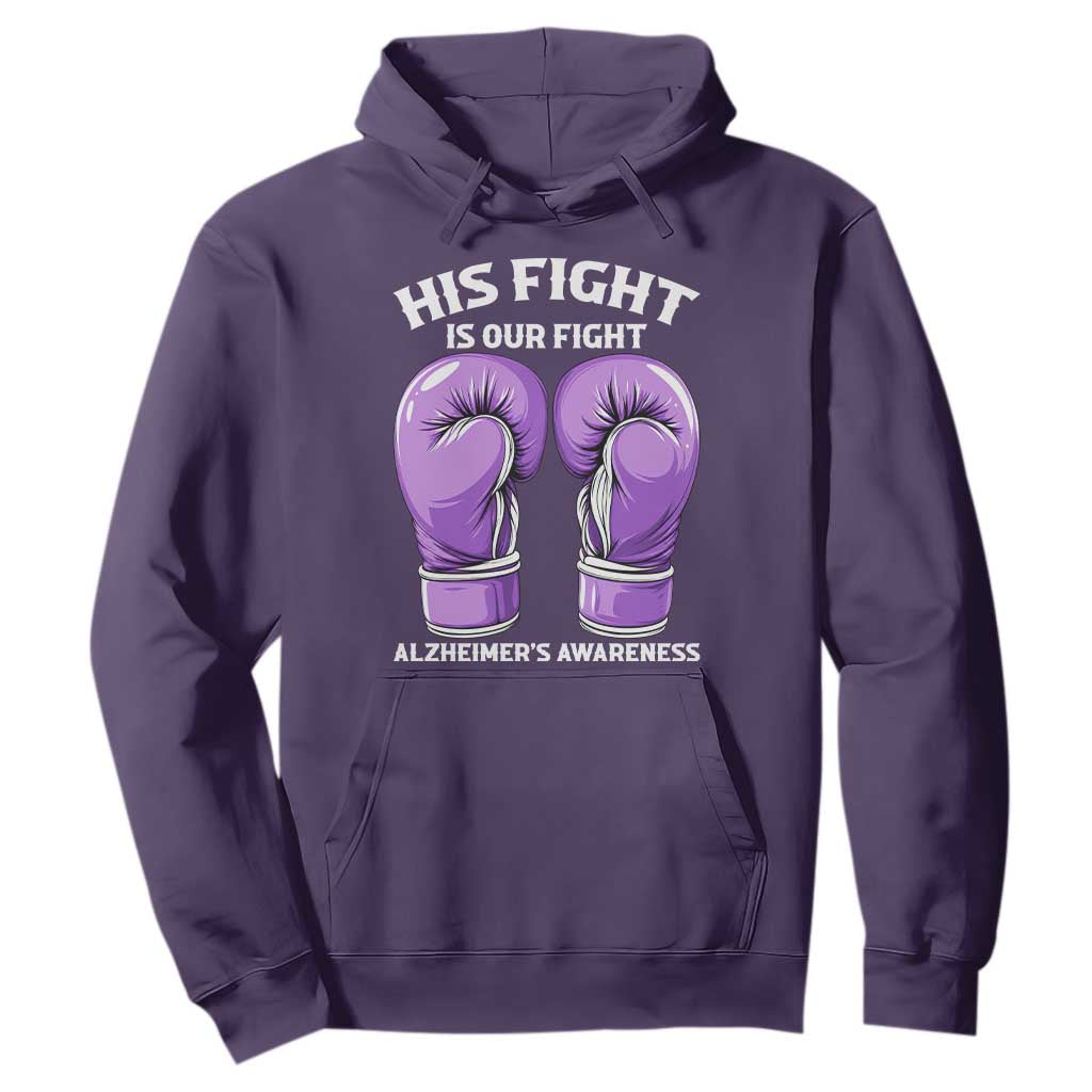Purple Boxing Gloves Alzheimers Support Hoodie His Fight Our Fight TS12 Purple Print Your Wear