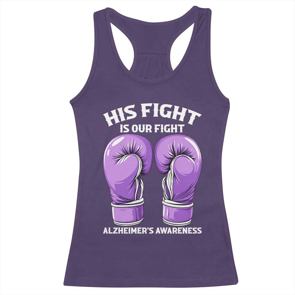 Purple Boxing Gloves Alzheimers Support Racerback Tank Top His Fight Our Fight TS12 Purple Print Your Wear