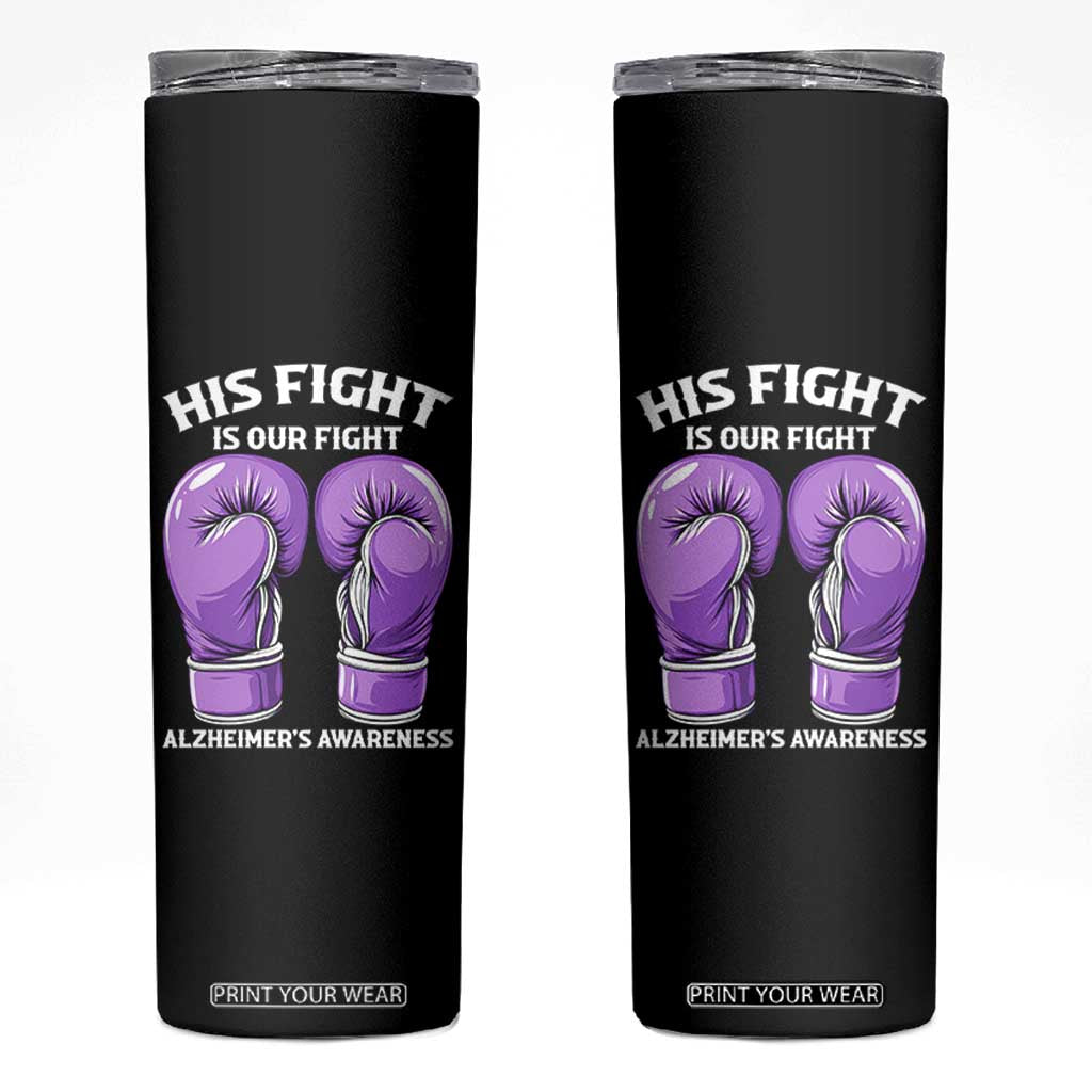 Purple Boxing Gloves Alzheimers Support Skinny Tumbler His Fight Our Fight TS12 Black Print Your Wear