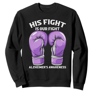 Purple Boxing Gloves Alzheimers Support Sweatshirt His Fight Our Fight