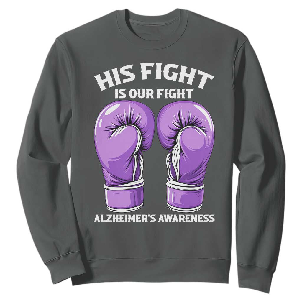 Purple Boxing Gloves Alzheimers Support Sweatshirt His Fight Our Fight