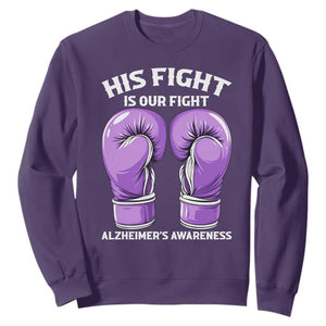 Purple Boxing Gloves Alzheimers Support Sweatshirt His Fight Our Fight