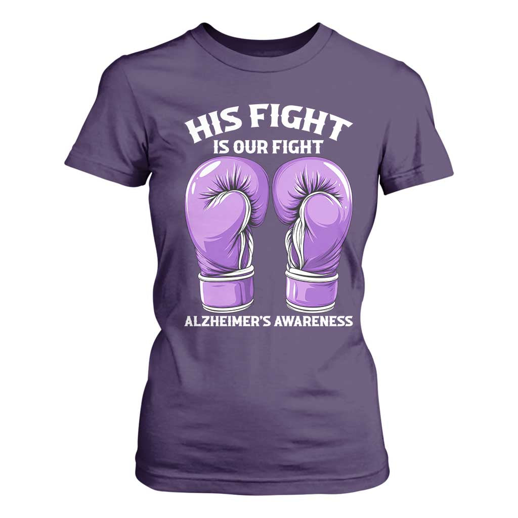 Purple Boxing Gloves Alzheimers Support T Shirt For Women His Fight Our Fight TS12 Purple Print Your Wear