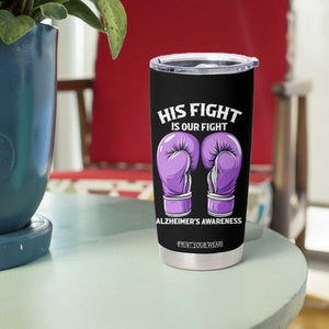 Purple Boxing Gloves Alzheimers Support Tumbler Cup His Fight Our Fight