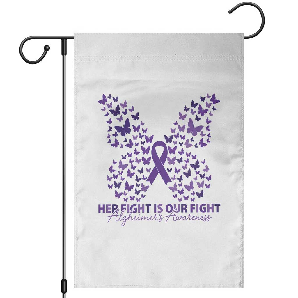 Alzheimers Awareness Butterfly Support Gift Garden Flag Her Fight Our Fight TS12 White Print Your Wear