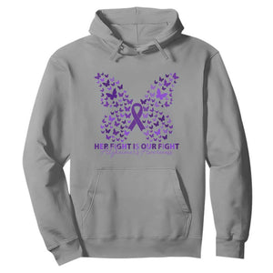 Alzheimers Awareness Butterfly Support Gift Hoodie Her Fight Our Fight