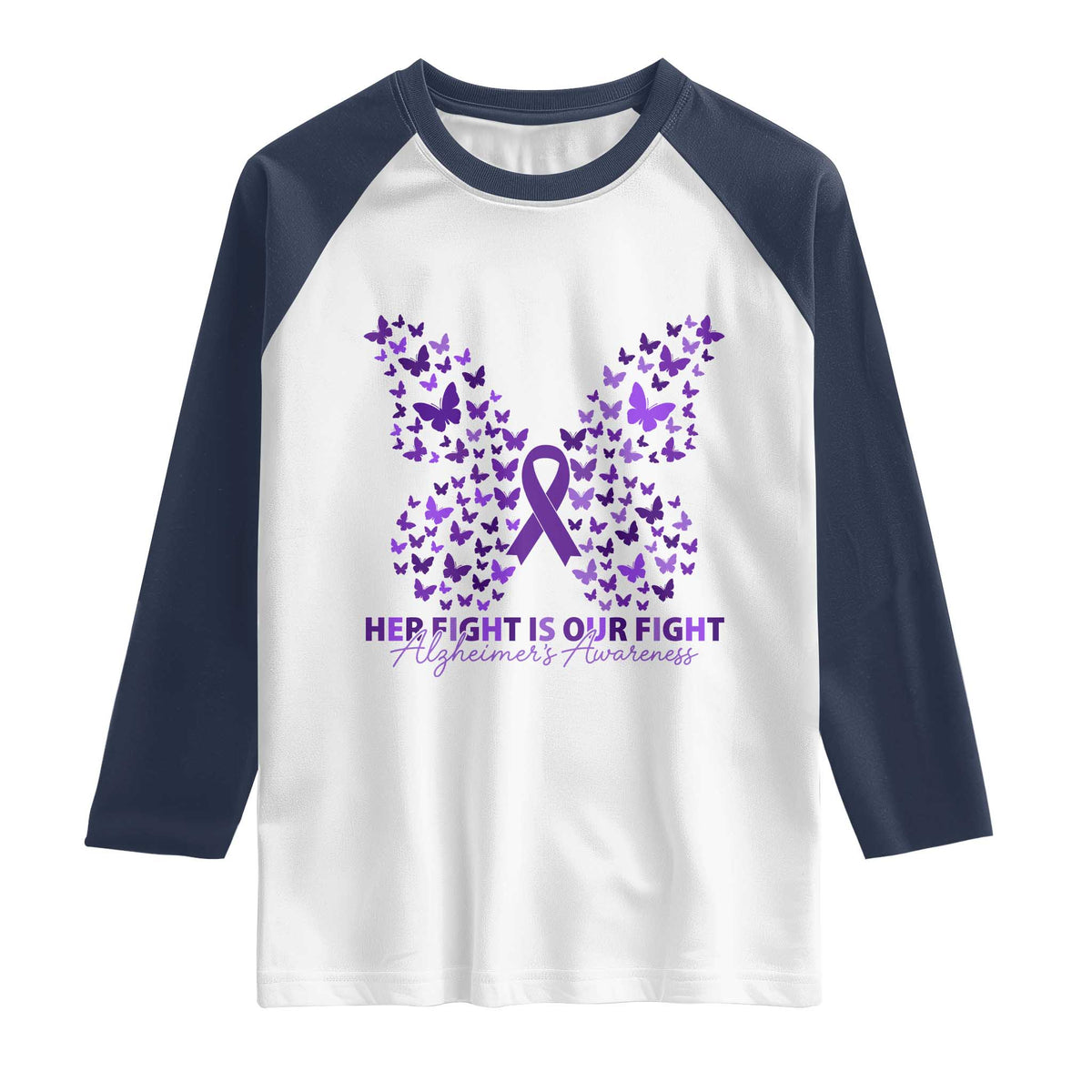 Alzheimers Awareness Butterfly Support Gift Raglan Shirt Her Fight Our Fight